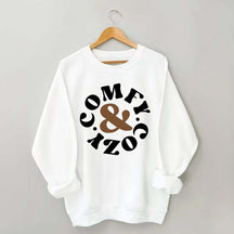 Comfy Cozy Vibes  Sweatshirt