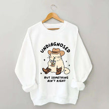 Undiagnosed But Something Ain't Right Cat Sweatshirt
