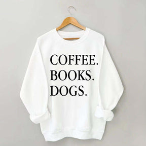 Coffee Books Dogs Minimalist Sweatshirt