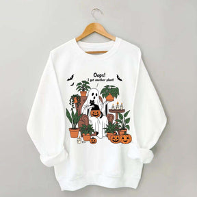 Oops I Got Another Plant Ghost Sweatshirt