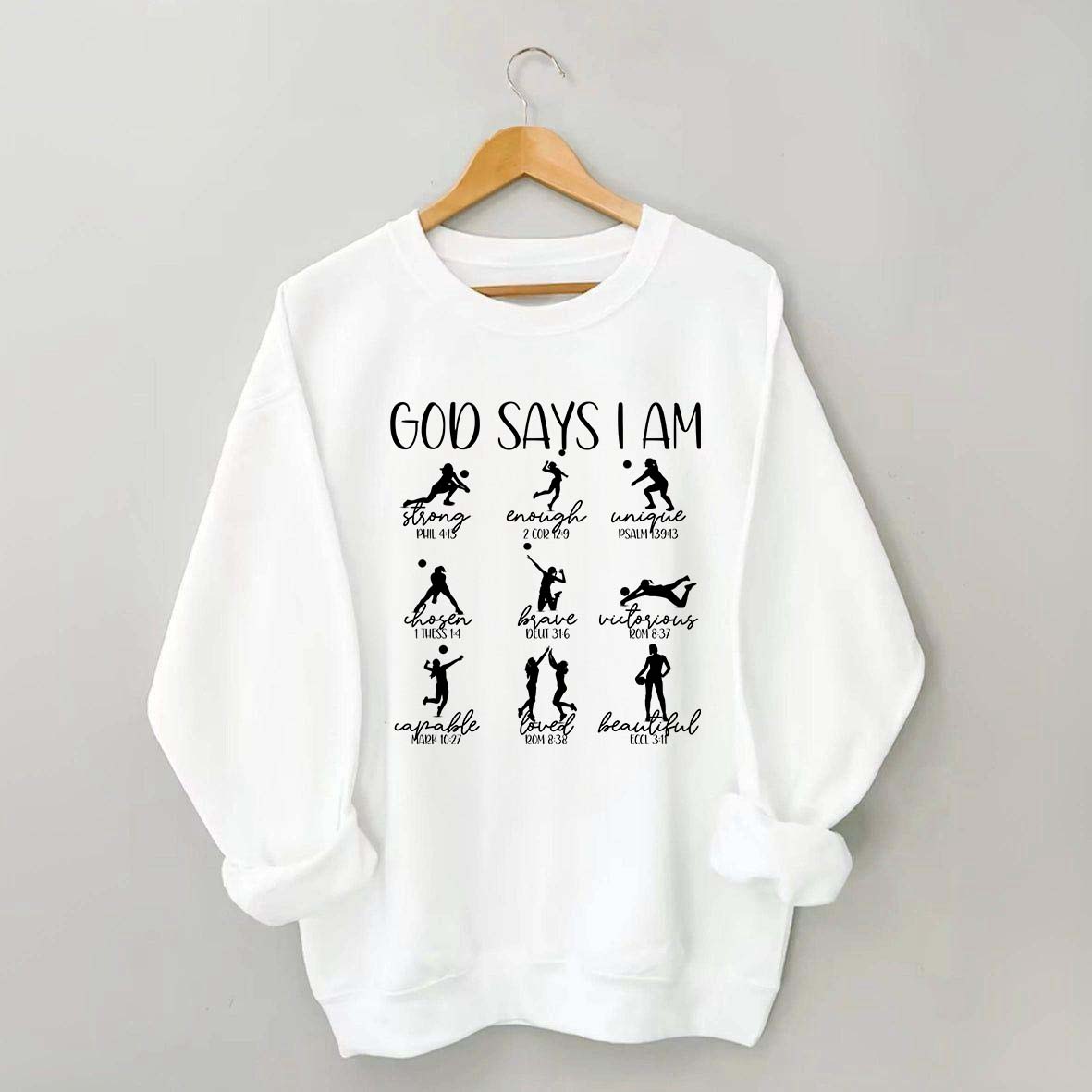 Volleyball God Says I Am Sweatshirt