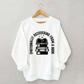 Emotionally Recovering From Book Sweatshirt