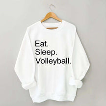Eat Sleep Volleyball Sweatshirt