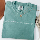 Just One More Chapter Bookish T-Shirt