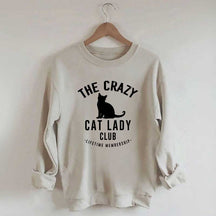 Crazy Cat Lady Lifetime Member Sweatshirt