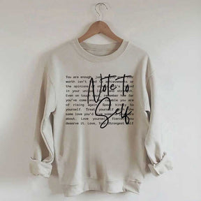 Note To Self Love Yourself Sweatshirt