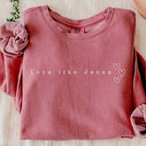 Love Like Jesus Faith Lightweight Sweatshirt