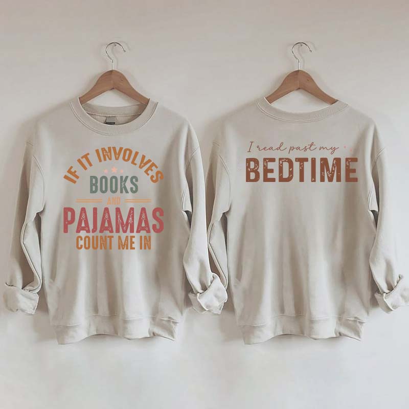 Books and Pajamas Lover Sweatshirt