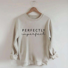 Perfectly Imperfect Sweatshirt