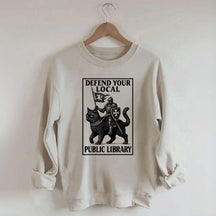Defend Your Local Library Sweatshirt