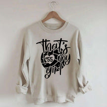 Custom That's My Girl Number Sweatshirt