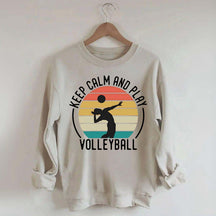 Keep Calm And Play Volleyball Vintage Sweatshirt
