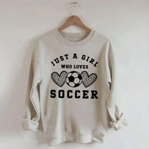 Just A Girl Who Loves Soccer Sweatshirt