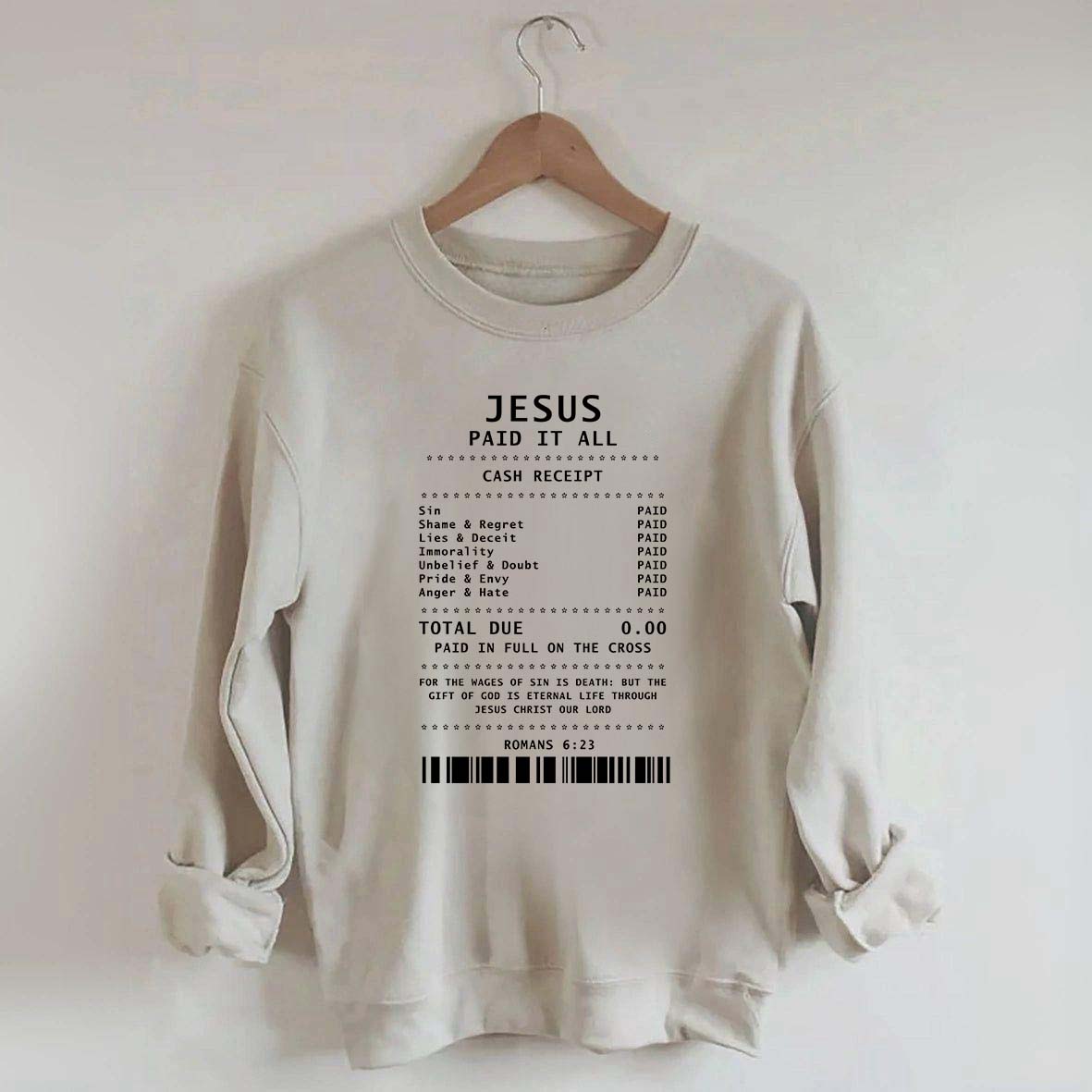 Jesus Paid It All Faith Sweatshirt