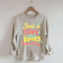 Just Girl Who Loves Hockey Sweatshirt