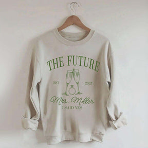 Custom Future MRS Sweatshirt