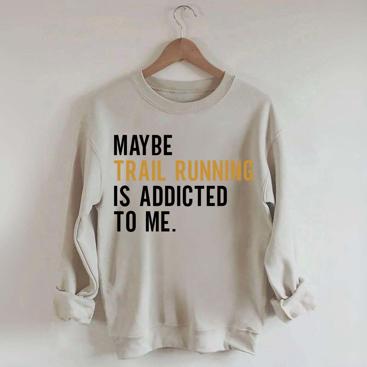 Funny Trail Running Sweatshirt