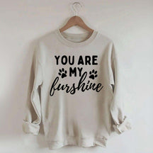 You Are My Sunshine Dog Paw Sweatshirt