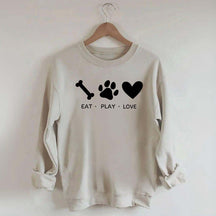Eat Play Love Dog Sweatshirt