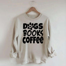 Dogs Books Coffee Teacher Bookish Sweatshirt