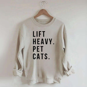 Lift Heavy Pet Cats Sweatshirt