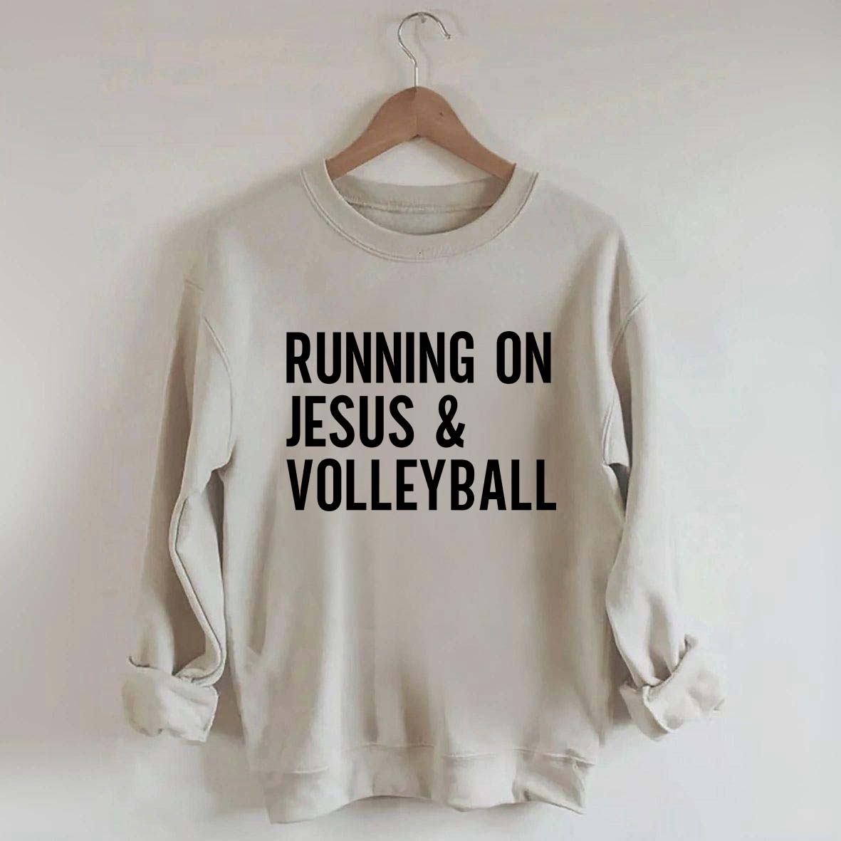 Running On Jesus Volleyball Sweatshirt
