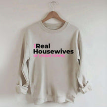 Personalized Real Housewives Sweatshirt