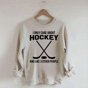 About Hockey and Like 3 Other People Sweatshirt