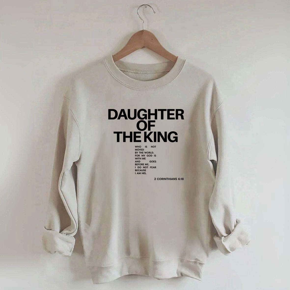 Daughter of the King Faith Bible Verse Sweatshirt
