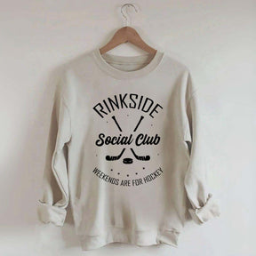 Rinkside Social Club Weekends Are For Hockey Sweatshirt