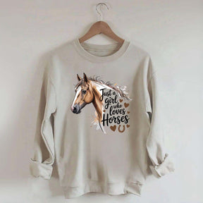 Just A Girl Who Loves Horses Farmer Sweatshirt