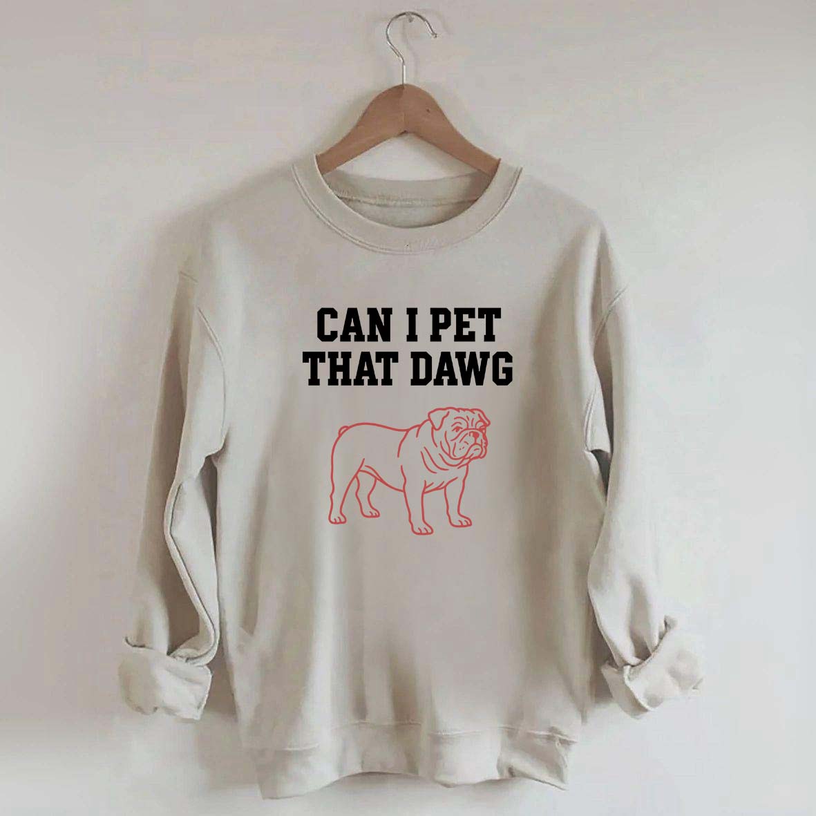 Can I Pet That Dawg Comfort Colors Sweatshirt