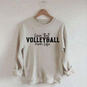 Volleyball Mom Life Sweatshirt