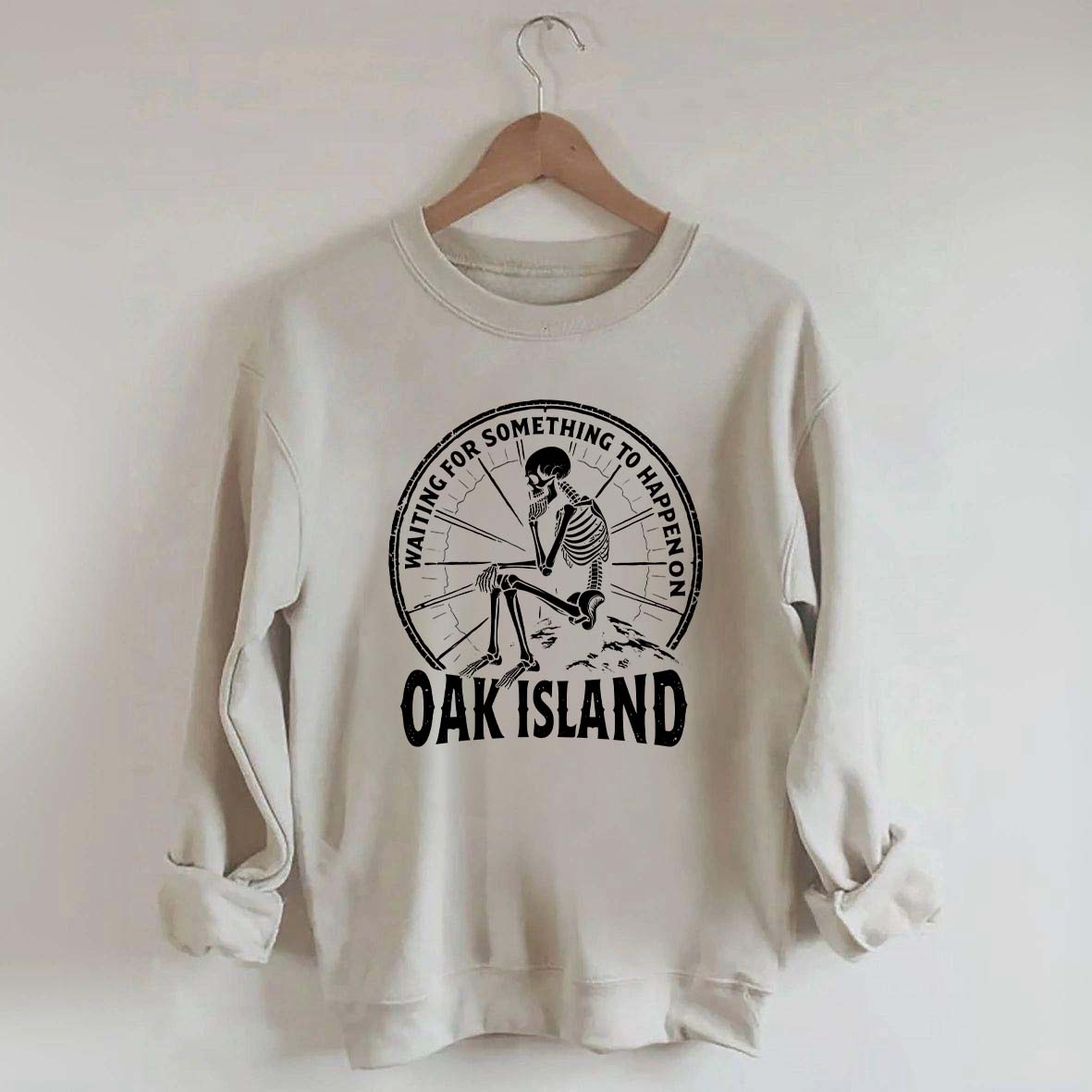 Something To Happen on Oak Island Funny Skeleton Sweatshirt