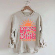 Rise and Shine It¡®¡¯s Running Time Sweatshirt