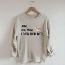 Dog Mom and Auntie Sweatshirt