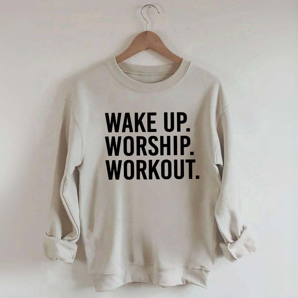 Wake Up Worship Workout Sweatshirt