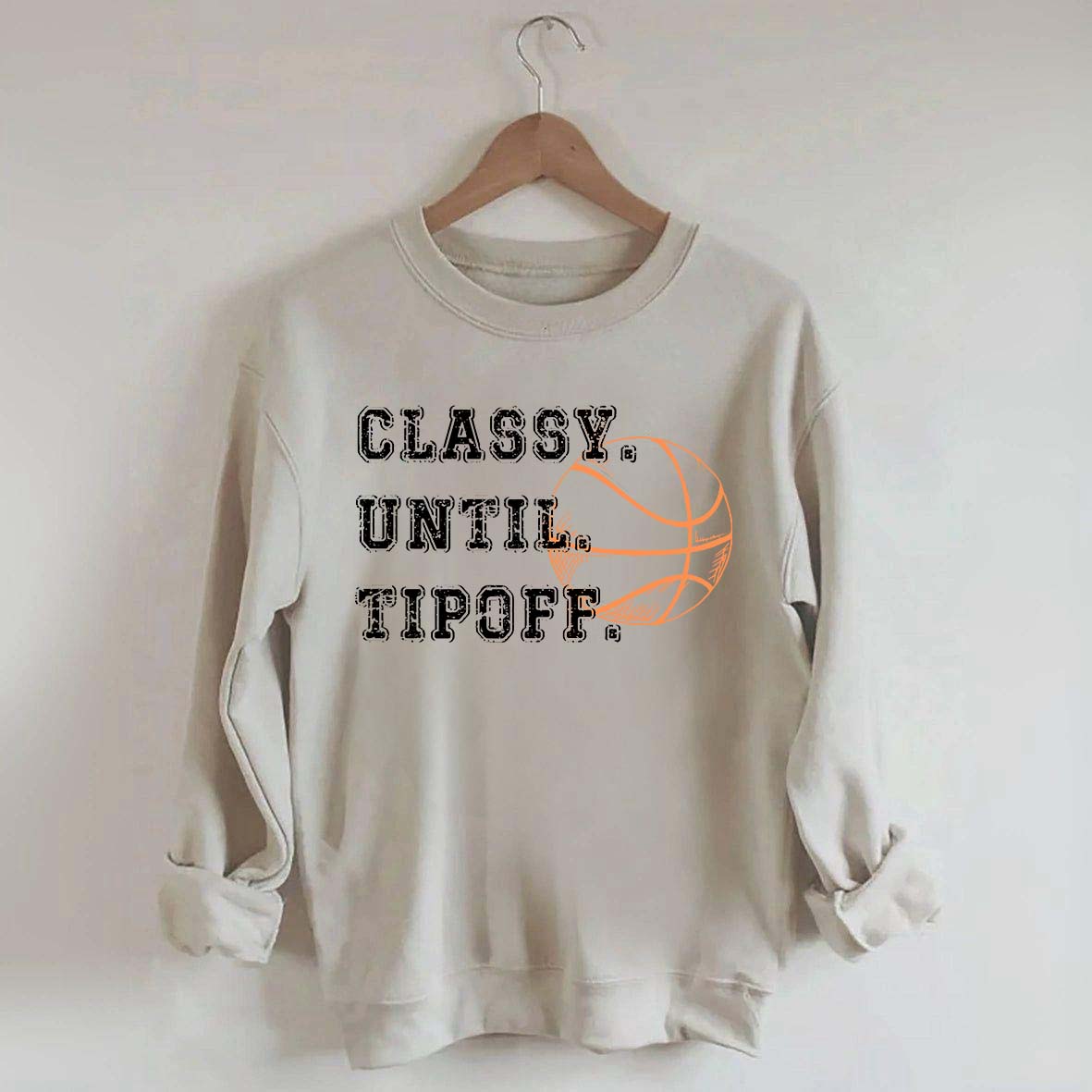 Retro Classy Until Tipoff Sweatshirt