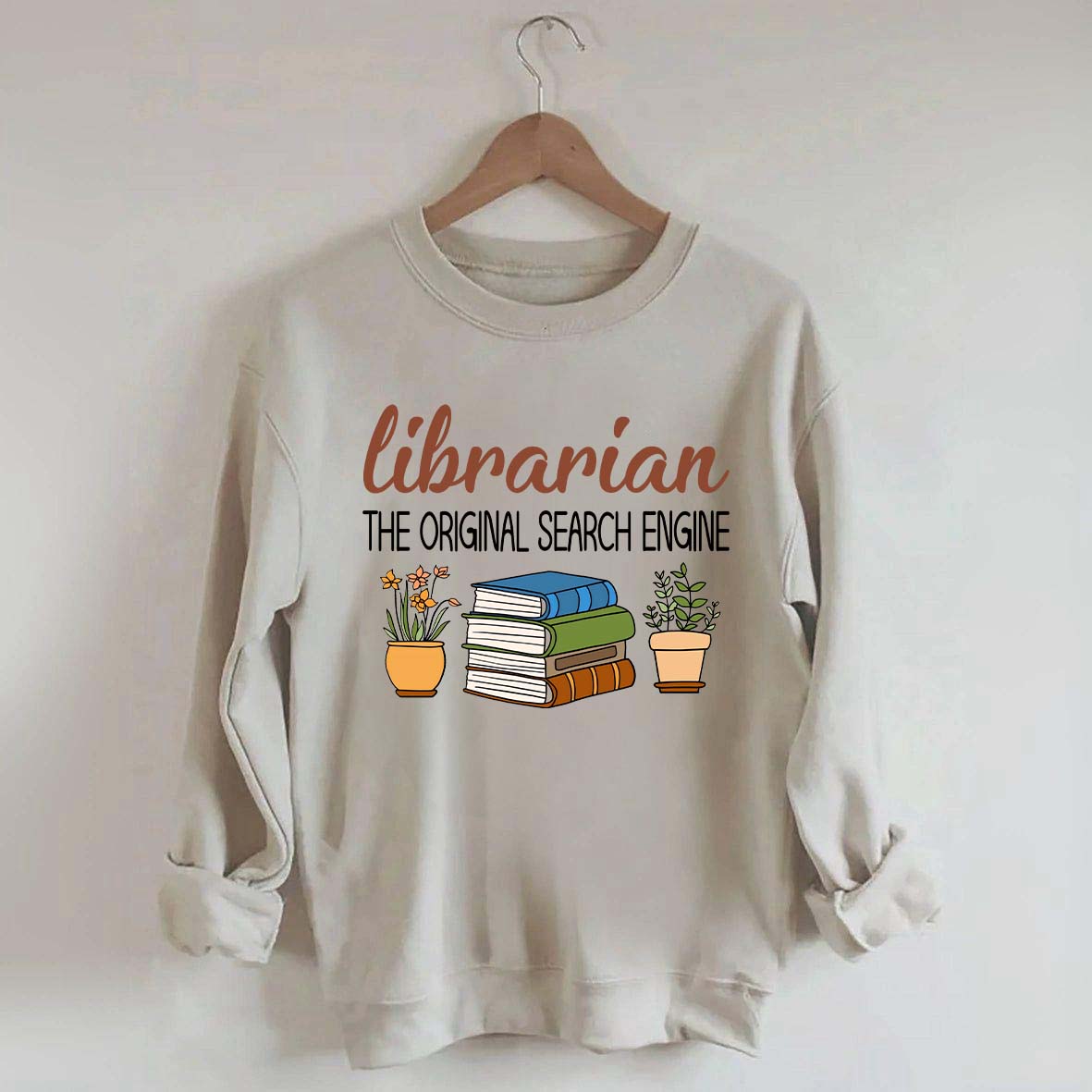 Librarian The Original Search Enging Sweatshirt
