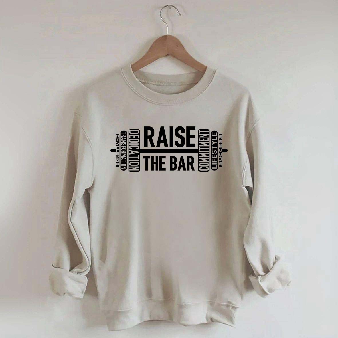 Raise The Bar Weight Lifting Sweatshirt