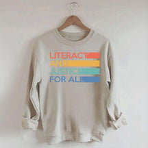 Literacy and Justice For All Librarian Sweatshirt