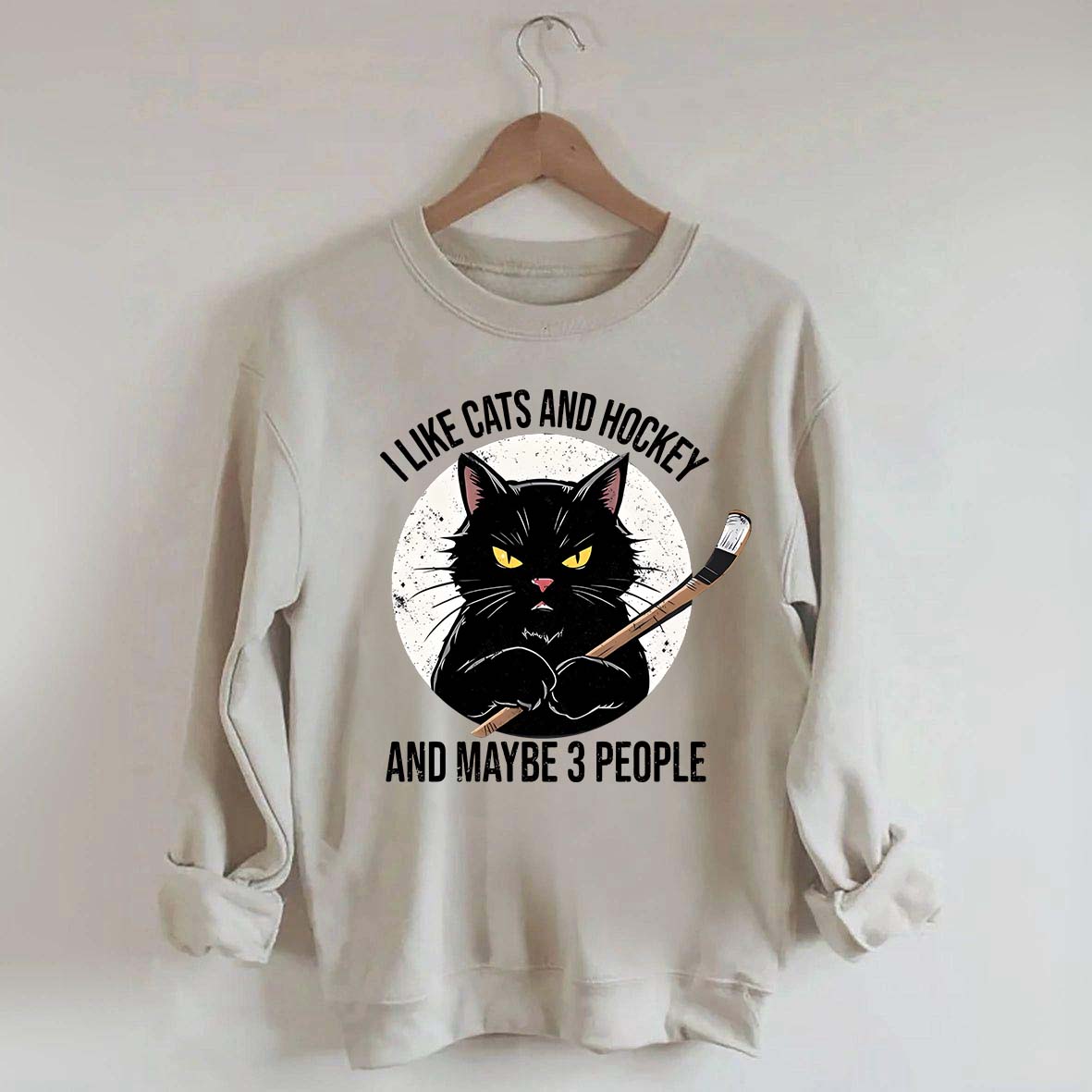 I Like Cats And Hockey And Maybe 3 People Sweatshirt