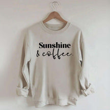 Sunshine and Coffee Lover Sweatshirt