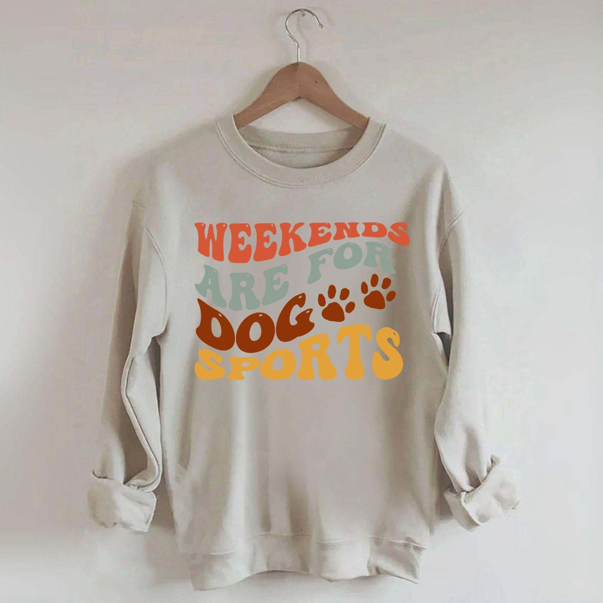 Weekends Are for Dog Sports Sweatshirt