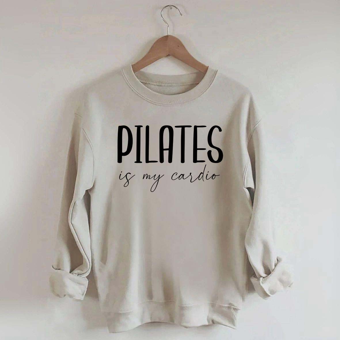 Pilates Is My Cardio Sweatshirt