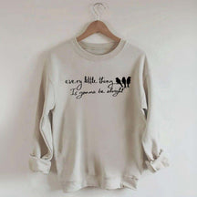 Every Little Thing Gonna Be Alright Sweatshirt
