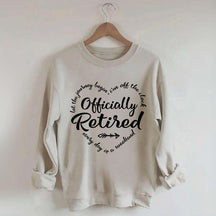 Retirement Party Officially Sweatshirt