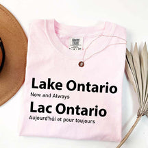 Custom Lake Ontario Now and Always T-Shirt