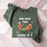 Nurse Christmas Did You Try Icing it Sweatshirt