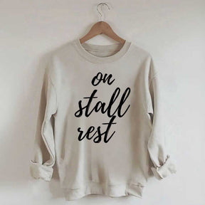 On Stall Rest Horse Riding Sweatshirt